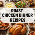 Roast Chicken Dinner Recipes