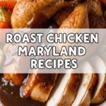 Roast Chicken Maryland Recipes