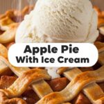 Apple Pie With Ice Cream