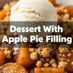 Dessert With Apple Pie Filling