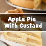 Apple Pie With Custard