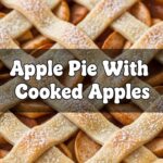 Apple Pie With Cooked Apples