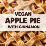 Vegan Apple Pie With Cinnamon