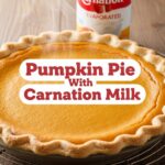 Pumpkin Pie With Carnation Milk