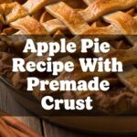 Apple Pie Recipe With Premade Crust