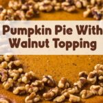 Pumpkin Pie With Walnut Topping