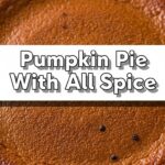 Pumpkin Pie With All Spice