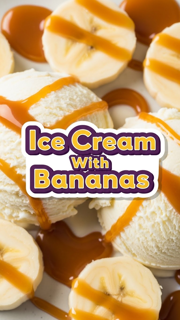 Ice Cream With Bananas