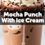 Mocha Punch With Ice Cream