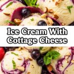 Ice Cream With Cottage Cheese