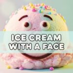 Ice Cream With A Face