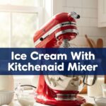 Ice Cream With Kitchenaid Mixer