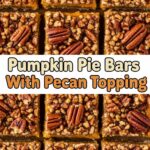 Pumpkin Pie Bars With Pecan Topping