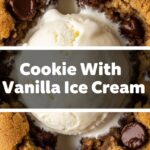 Cookie With Vanilla Ice Cream