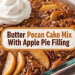 Butter Pecan Cake Mix With Apple Pie Filling