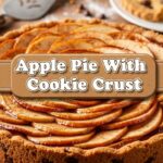 Apple Pie With Cookie Crust