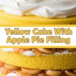 Yellow Cake With Apple Pie Filling