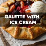 Galette With Ice Cream