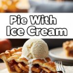 Pie With Ice Cream