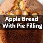 Apple Bread With Pie Filling