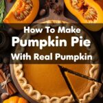 How To Make Pumpkin Pie With Real Pumpkin