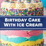 Birthday Cake With Ice Cream