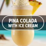 Pina Colada With Ice Cream