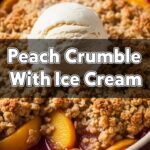 Peach Crumble With Ice Cream