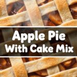 Apple Pie With Cake Mix