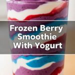 Frozen Berry Smoothie With Yogurt