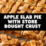 Apple Slab Pie With Store Bought Crust