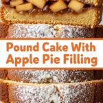 Pound Cake With Apple Pie Filling