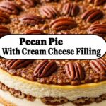 Pecan Pie With Cream Cheese Filling