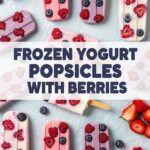 Frozen Yogurt Popsicles With Berries