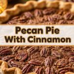 Pecan Pie With Cinnamon