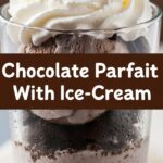 Oreo Chocolate Parfait With Ice-Cream