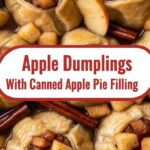 Apple Dumplings With Canned Apple Pie Filling