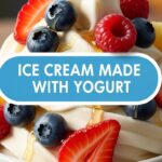 Ice Cream Made With Yogurt