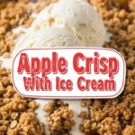 Apple Crisp With Ice Cream