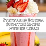 Strawberry Banana Smoothie Recipe With Ice Cream