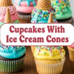 Cupcakes With Ice Cream Cones