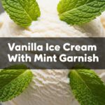 Vanilla Ice Cream With Mint Garnish