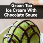 Green Tea Ice Cream With Chocolate Sauce
