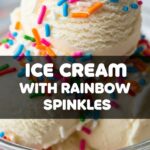Ice Cream With Rainbow Sprinkles