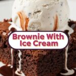 Brownie With Ice Cream