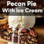 Pecan Pie With Ice Cream