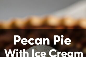 Pecan Pie With Ice Cream