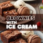 Brownies With Ice Cream