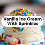 Vanilla Ice Cream With Sprinkles