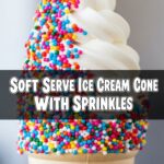 Soft Serve Ice Cream Cone With Sprinkles